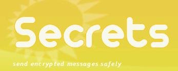 Send Secret Messages with Secrets Send Secret Messages with Secrets