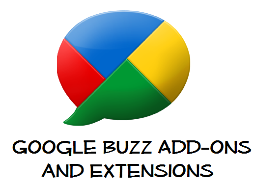Google Buzz Add-ons and Extensions