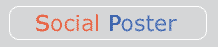 Social Poster – helps you to submit post to all Social Sites