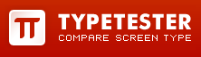 Compare Fonts Before Using it with Typetester