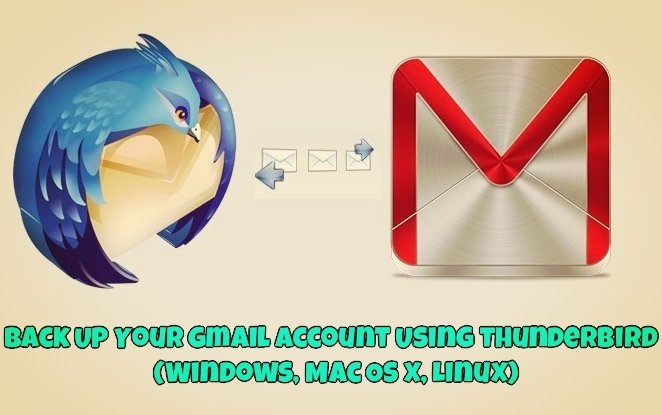 Backup Gmail Account on Thunderbird
