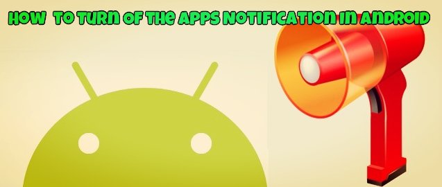 Turn-Of-the-Apps-Notification-In-Android