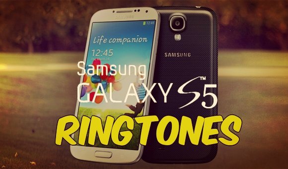 Samsung Galaxy S5 Ringtones