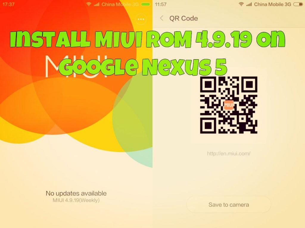 Install MIUI ROM 4.9.19 On Google Nexus 5