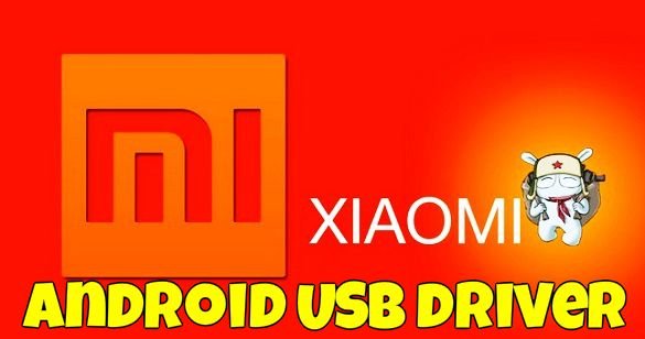 Xiaomi Android USB driver