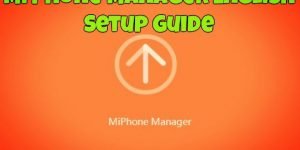 Mi Phone Manager English Setup Guide