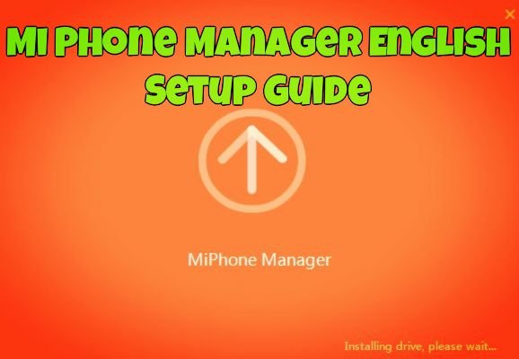 Mi Phone Manager English Setup Guide