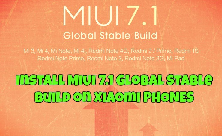 Install MIUI 7.1 Global Stable Build on Xiaomi