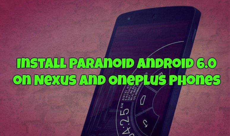 Install Paranoid Android 6.0