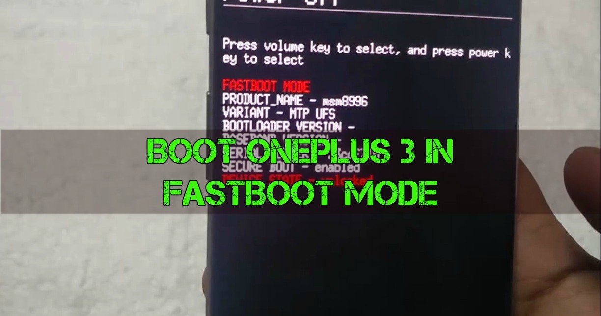 Boot OnePlus 3 in Fastboot Mode