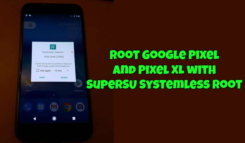 Root Google Pixel and Pixel XL