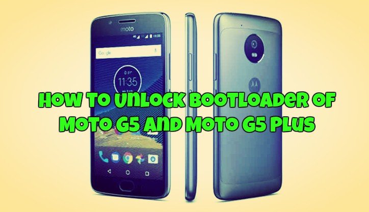 How to Unlock Bootloader of Moto G5 and Moto G5 Plus