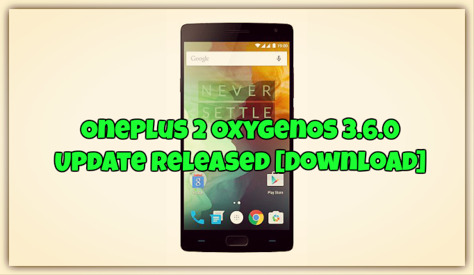 OnePlus 2 OxygenOS 3.6.0