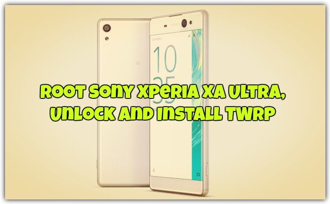 Root Sony Xperia XA Ultra