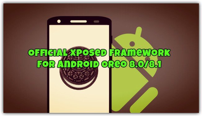 Official Xposed Framework for Android Oreo