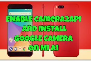 Cara Mengaktifkan Dan Menonaktifkan Camera2 Api Tanpa