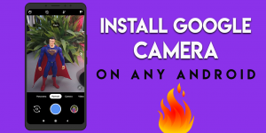 Install Google Camera
